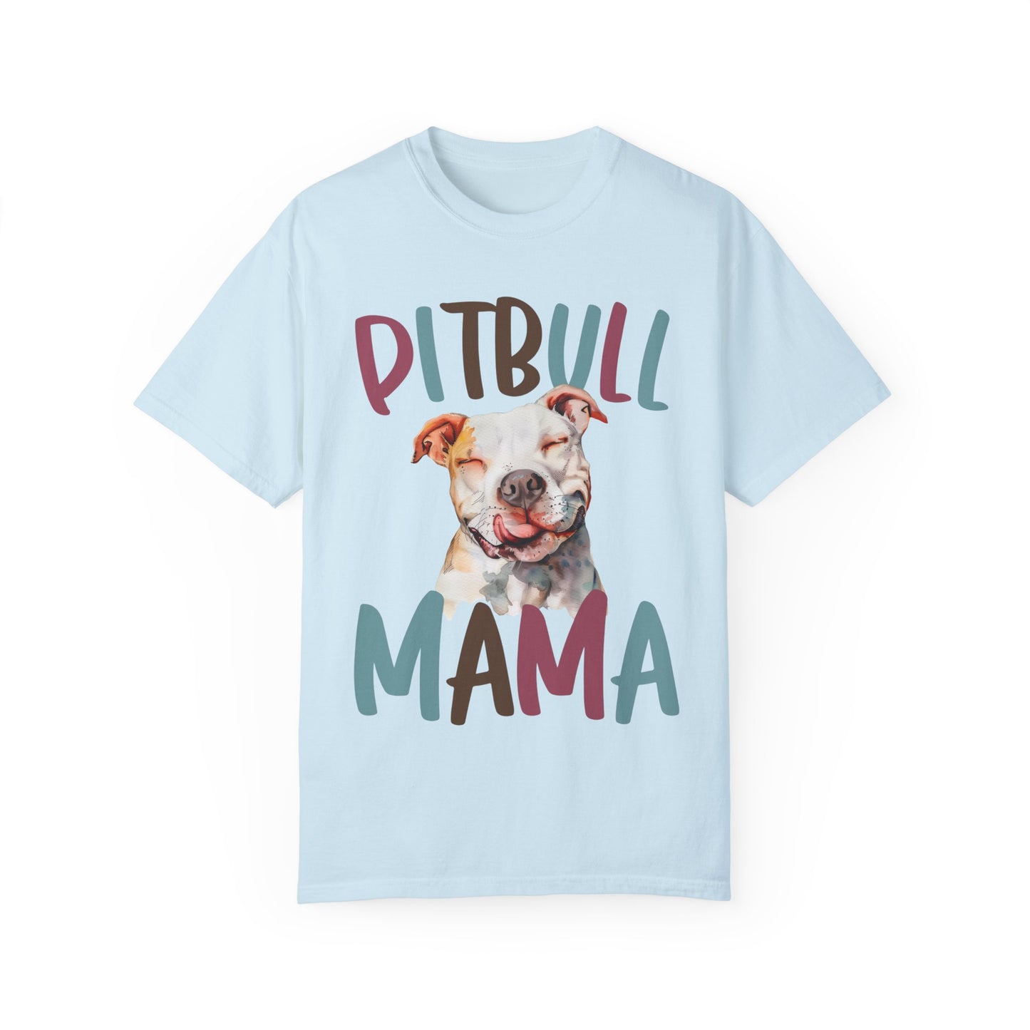 Pitbull Mama Unisex Garment-Dyed T-shirt - Dog Lover Tee