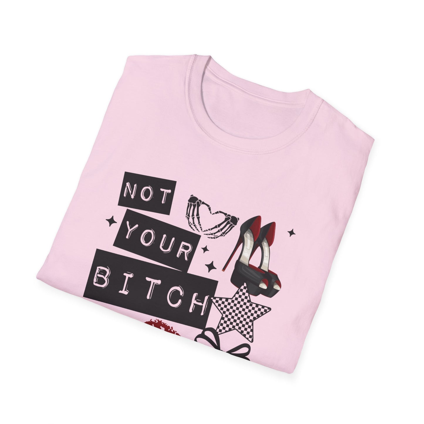 Trendy Sassy Graphic Tee - "Not Your Bitch" Unisex Softstyle T-Shirt