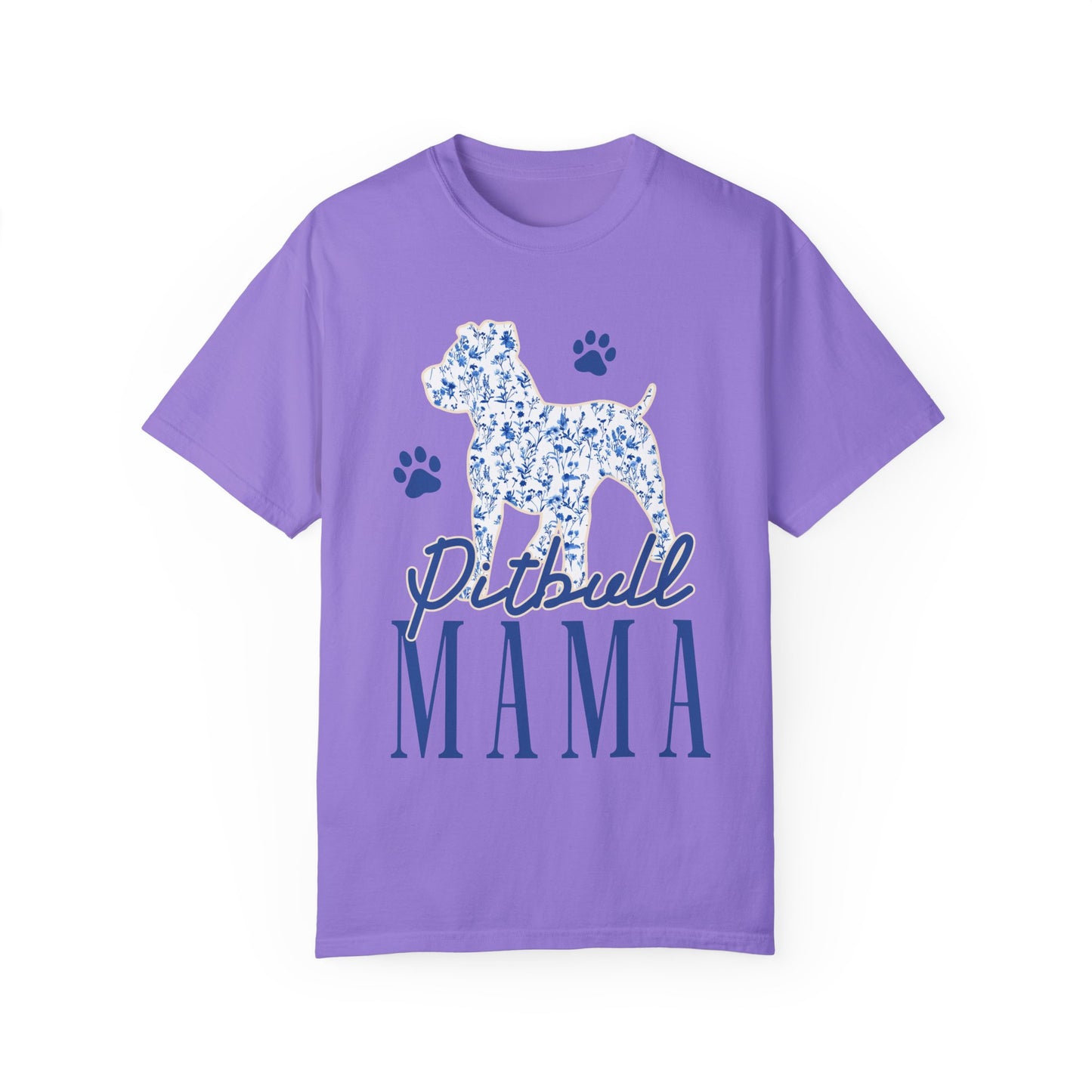 Pitbull Mama Garment-Dyed T-Shirt - Perfect Gift for Dog Lovers