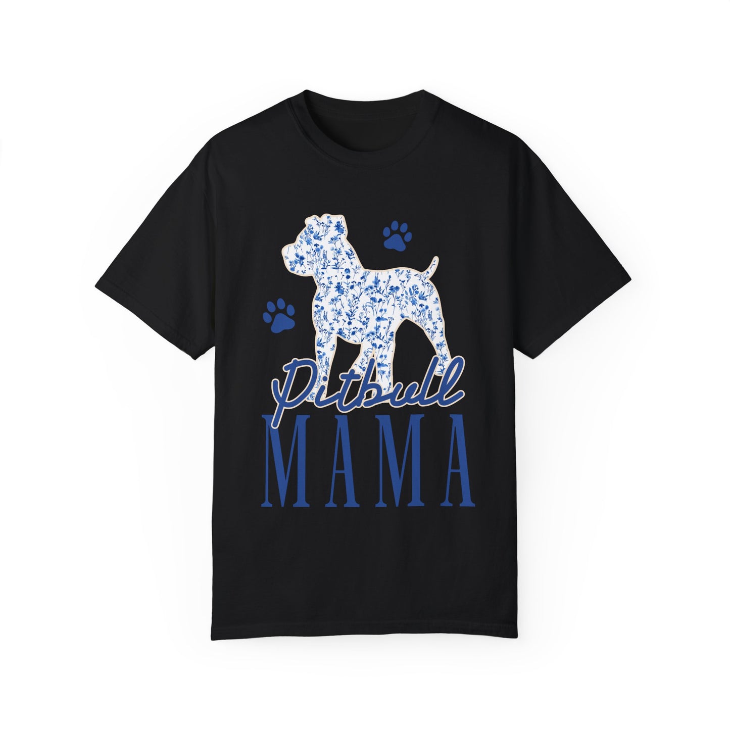 Pitbull Mama Garment-Dyed T-Shirt - Perfect Gift for Dog Lovers