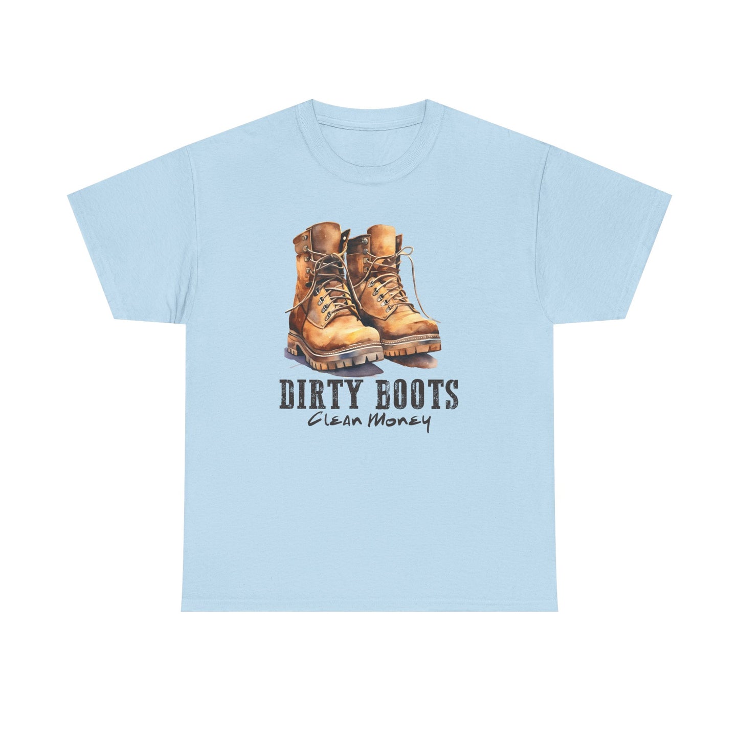 Dirty Boots Clean Money Graphic Tee