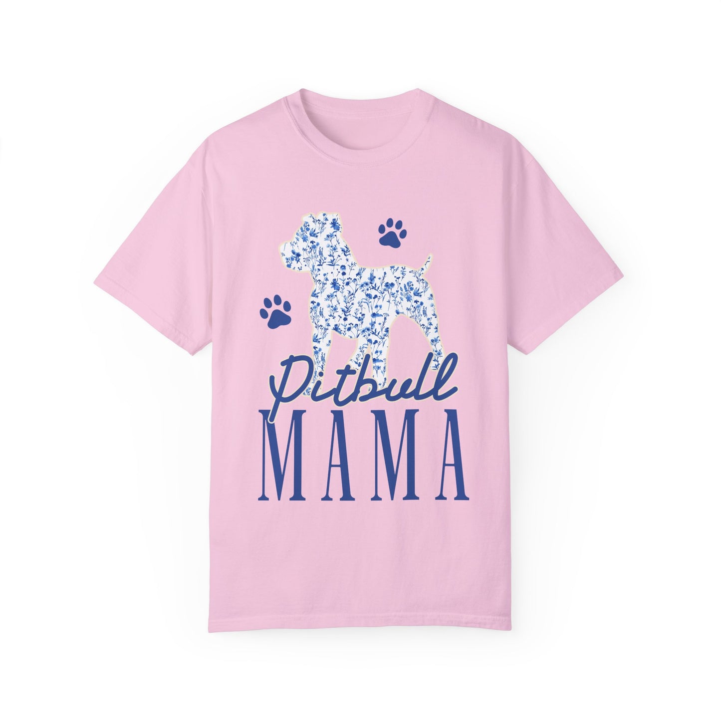 Pitbull Mama Garment-Dyed T-Shirt - Perfect Gift for Dog Lovers