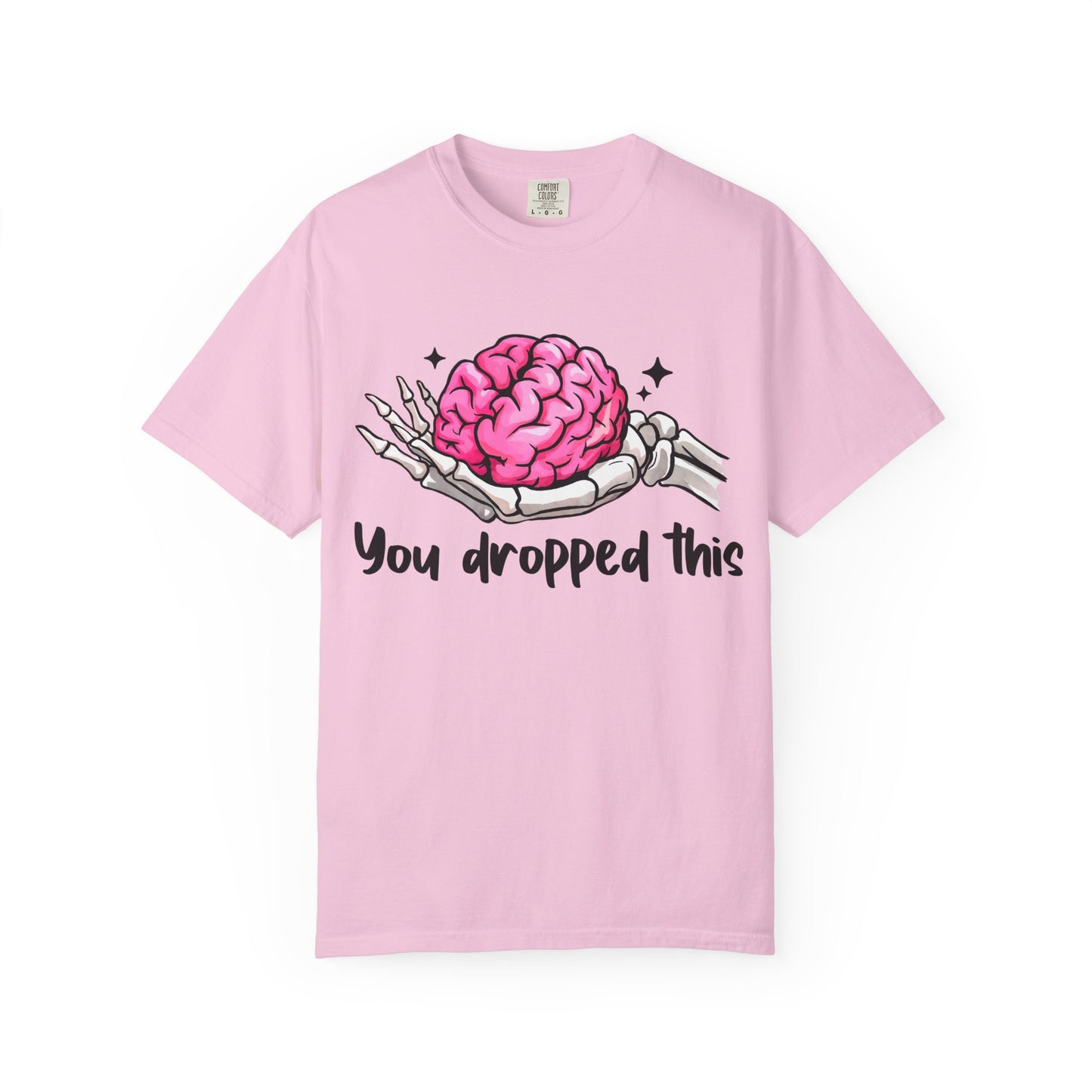Funny Brain Skeleton Unisex T-Shirt - "You Dropped This" Graphic Tee