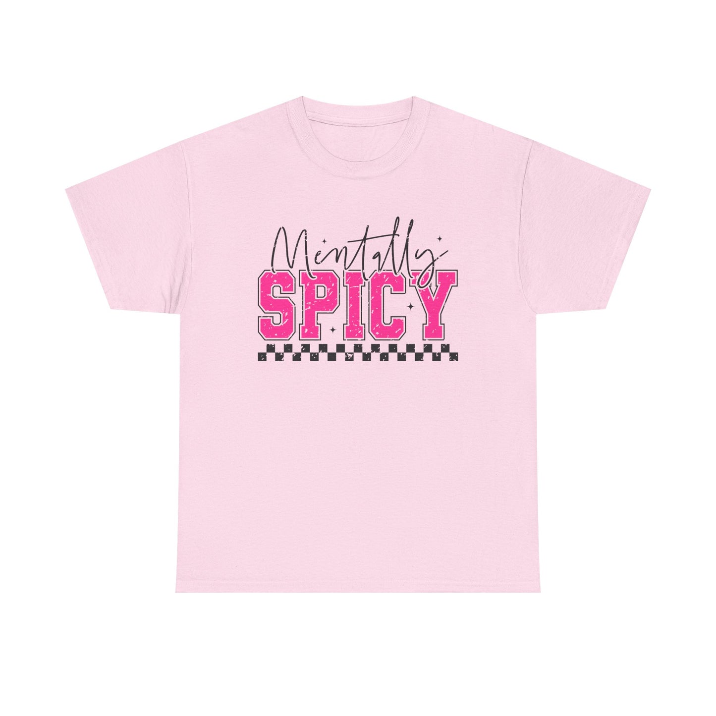 Mentally Spicy Graphic Tee