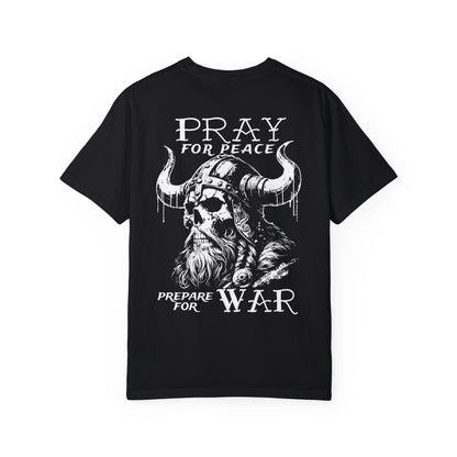Viking Tshirt - Pray for Peace Prepare for War - Unisex T-shirt