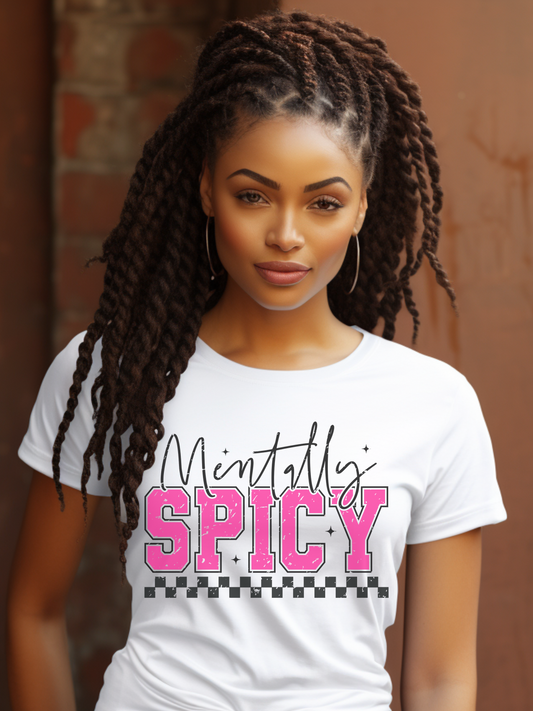 Mentally Spicy Graphic Tee