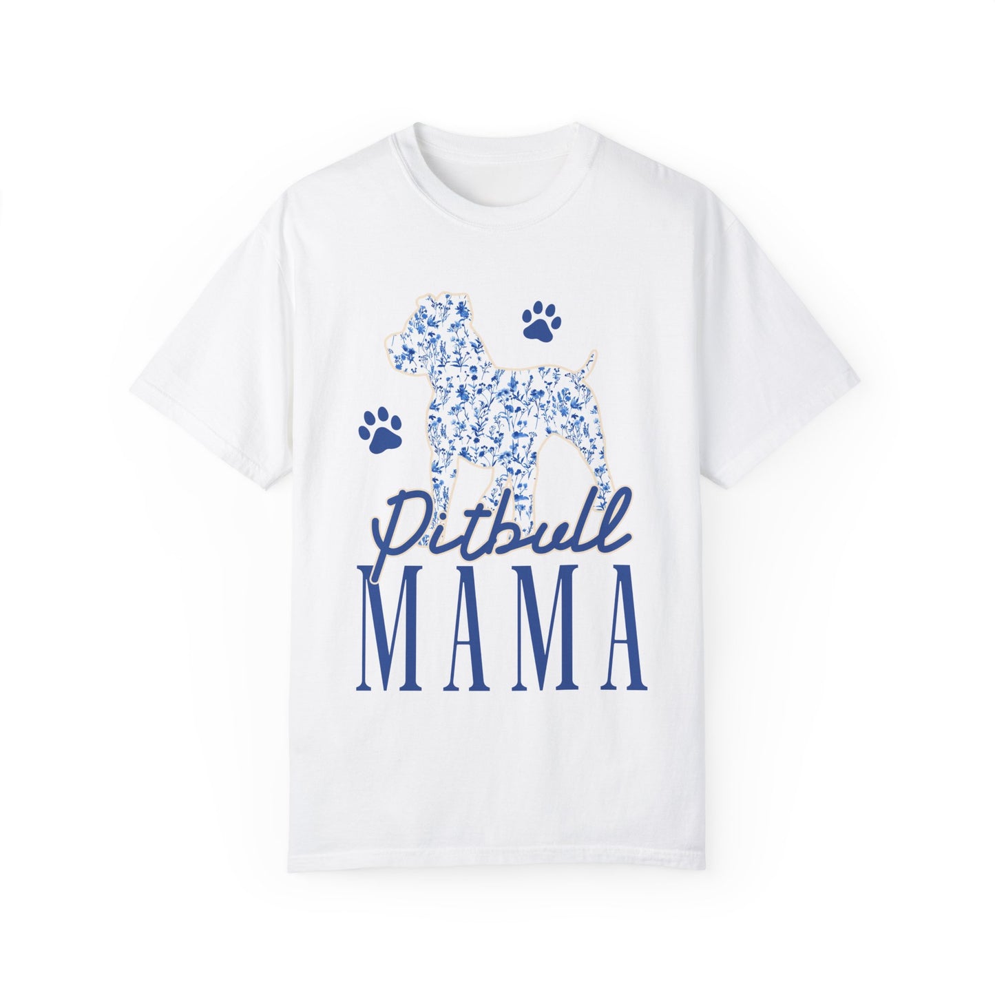 Pitbull Mama Garment-Dyed T-Shirt - Perfect Gift for Dog Lovers
