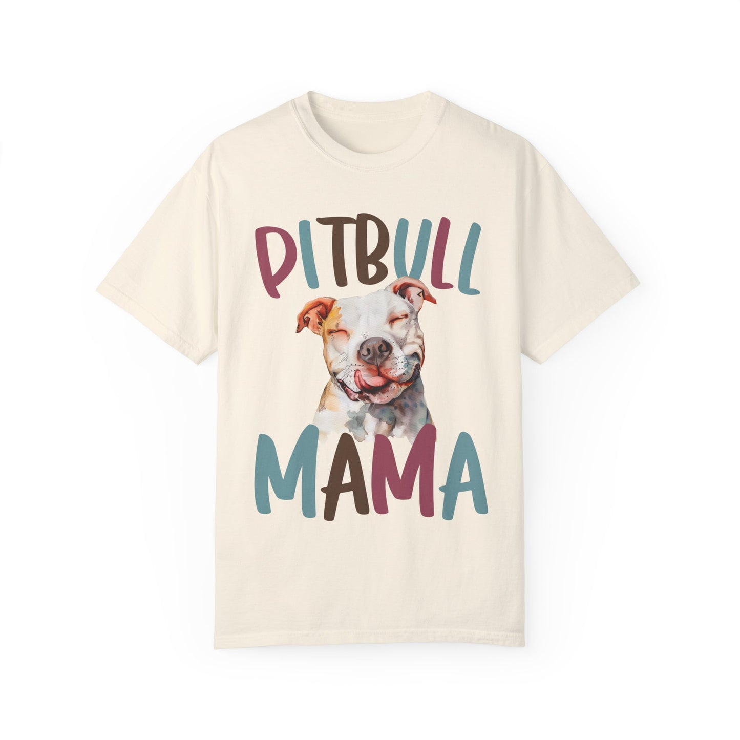Pitbull Mama Unisex Garment-Dyed T-shirt - Dog Lover Tee