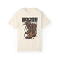 Boots on the Ground Unisex Garment-Dyed T-shirt