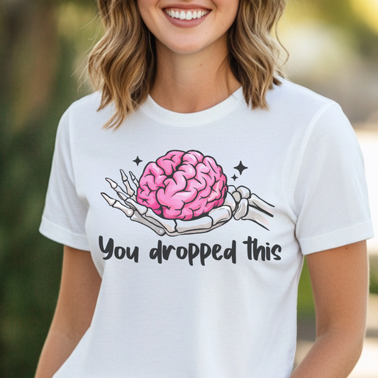 Funny Brain Skeleton Unisex T-Shirt - "You Dropped This" Graphic Tee